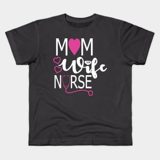 Mom and Nurse Kids T-Shirt